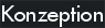 Konzeption