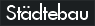 Stdtebau