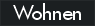 Wohnen